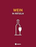 Wein: Wissen in Rätseln