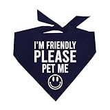 I'm Friendly Please Pet Me Hundehalstuch, Marineblau, OS 151