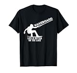 Wakeboard Wakeboarding Geschenk Wake Board Wakeboarder T-Shirt