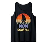 Lustiger Mom Squatch Sasquatch Yeti oder Bigfoot Mommy Humor Tank Top