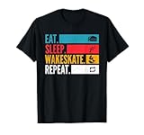 Eat Sleep Wakeskate Repeat für Wakeskater Surfen am Cable T-Shirt