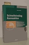 Schnelleinstieg Kennzahlen (Haufe Praxis-Ratgeber)