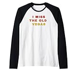 Ich vermisse The Old Vegas Raglan