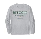 BITCOIN - NEVER TOO LATE. 21 Million Club. Rich Crypto Money Langarmshirt