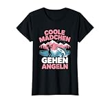 Coole Mädchen Gehen Angeln Angler T-Shirt