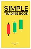 Simple trading book: ( Japanese candles ) (English Edition)