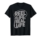 Reel Life Real Life Angelhaken Hemd Angler Männer Frauen T-Shirt