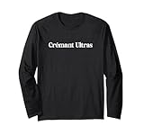 CRÉMANT ULTRAS X CHAMPAGNER LECKER WEINCHEN VINO WEIN Langarmshirt
