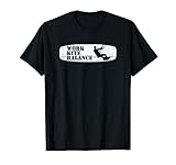 Work Kite Balance Kiten Kitesurfing Surf Kitesurf T-Shirt