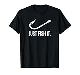Just Fish It T-Shirt für Fischer Angler T-Shirt