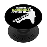 PopSockets Handball spielen Handballer Handballspielen Spruch Geschenk PopSockets PopGrip: Ausziehbarer Sockel und Griff für Handys/Tablets mit Tauschbarem Top