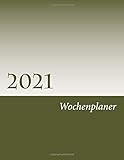 2021 Wochenplaner: Jede Woche auf 2 DIN A4 Seiten