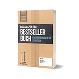 DAS AMAZON FBA BESTSELLER BUCH von Marc Staller, Chris Hömmerich, Philipp Alsmeyer EINE EINFÜHRUNG IN 99 SCHRITTEN