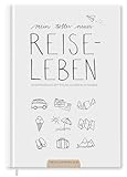 Reisetagebuch & Urlaubstagebuch mit spannenden Aufgaben - Mein tolles neues Reiseleben - A5 Tagebuch zum selberschreiben, für Urlaub, Ferien, Vanlife, Flitterwochen & Reisen, FSC, Druck CO2 neutral