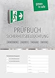 Prüfbuch für Sicherheitsbeleuchtungssysteme: Dokumentieren von regelmäßigen Prüfungen nach DIN VDE V 0108-100-1, DIN EN 50171, DIN EN 62034 und DIN EN 1838