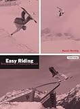 Easy Riding: Snowboard Freestyle Book