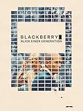 BlackBerry - Klick einer Generation