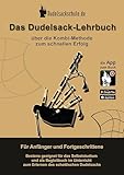 Das Dudelsack-Lehrbuch inkl. App-Kooperation: Erlerne den schottischen Dudelsack - für absolute Anfänger und fortgeschrittene Dudelsackspieler