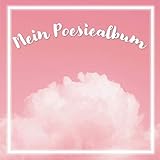 Poesiealbum für Mädchen blanko: Rosa Poesie-Album | groß & quadratisch | 100 leere Seiten zum freien Gestalten | Pink | Freundebuch | Erinnerungsalbum