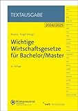 Wichtige Wirtschaftsgesetze für Bachelor/Master