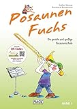 Edition Hage Posaunen Fuchs - Band 1: Die geniale und spaßige Posaunenschule