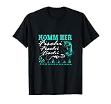 Lustige Angler sprüche Komm Her Fischi Fischi Geschenkidee T-Shirt