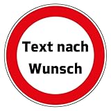 Schild Personalisierbar 30 cm Durchmesser Eigener Text hergestellt aus robustem PVC stoß und kratzfest Hinweisschild Dein Wunschtext Verbotsschild mit UV-Schutz inkl. selbstklebender Rückseite