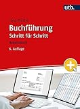 Buchführung Schritt für Schritt: Arbeitsbuch