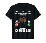 Die Wildschweine - Jagd Wildschwein Rehwild Outfit für Jäger T-Shirt