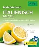 PONS Bildwörterbuch Italienisch: 16.000 Wörter und Wendungen mit landestypischem Sonderteil und Scan2Learn-App