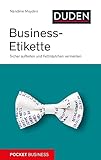 Pocket Business Business-Etikette: Sicher auftreten und Fettnäpfchen vermeiden (Ratgeber Bewerbung)