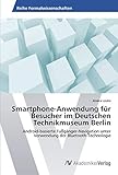 Smartphone-Anwendung für Besucher im Deutschen Technikmuseum Berlin: Android-basierte Fußgänger-Navigation unter Verwendung der Bluetooth-Technologie