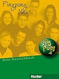 Pingpong Neu, Tl.2, Lehrbuch: Dein Deutschbuch.Deutsch als Fremdsprache / Lehrbuch