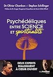 Psychédéliques entre science et spiritualité - Deux experts dialoguent à coeur ouvert