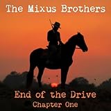 End of the Drive - Chapter One