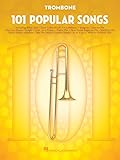 101 Popular Songs: Trombone | Posaune Notenbuch | klassische Pop Rock Hits für Anfänger und Intermediate Spieler | Songbook inklusive Billie Jean, ... Jude und mehr: Noten, Sammelband für Posaune