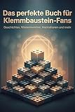 Das perfekte Buch für Klemmbaustein-Fans: Geschichten, Wissenswertes, Inspirationen und mehr
