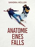 Anatomie eines Falls