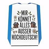 Mir könnet älles außer Hochdeutsch Parkscheibe Schwäbisch Humorvolles Autofahrergeschenk für Schwaben