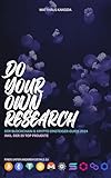 DO YOUR OWN RESEARCH: Der Blockchain und Krypto Einsteiger-Guide inklusive der Top 25 Projekte