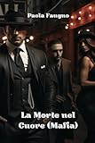 La Morte nel Cuore (Mafia)