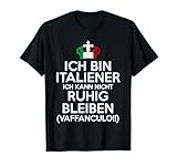 Italien Vaffanculo Italia Italiener Italienerin Italienische T-Shirt