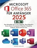 Microsoft Office 365 für Anfänger: [8 in 1] Der Aktuellste All-in-One-Ratgeber, Einschliesslich Microsoft Excel, Word, PowerPoint, OneNote, OneDrive, Outlook, Teams und Access