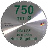 Sägeblatt Hartmetall LFZ 750 x 30 mm Zähne 46 für Tischkreissägen Wippkreissägen Brennholzsägen für Naturholz Brennholz