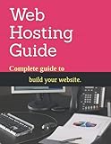 Web Hosting Guide: A complete guide to create website and install application like WordPress, Presta Shop, Open Cart, Joomla, Drupal, Moodle, V-Tiger, Open Reality and many more.