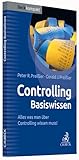 Controlling Basiswissen: Alles was man über Controlling wissen sollte