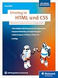 Einstieg in HTML und CSS: Webseiten programmieren und gestalten