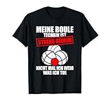 Meine Boule Technik Boulespieler Petanque Boule T-Shirt