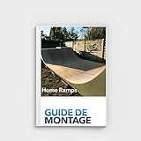 Construire sa rampe de skate: Guide complet de montage (French Edition)