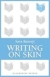 Writing on Skin (Bloomsbury Reader) (English Edition)